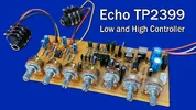 TP2399 Echo with filter low high controller circuit at home.webp